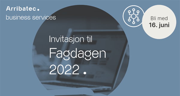 Fagdagen 2022 Arribatec Business Services