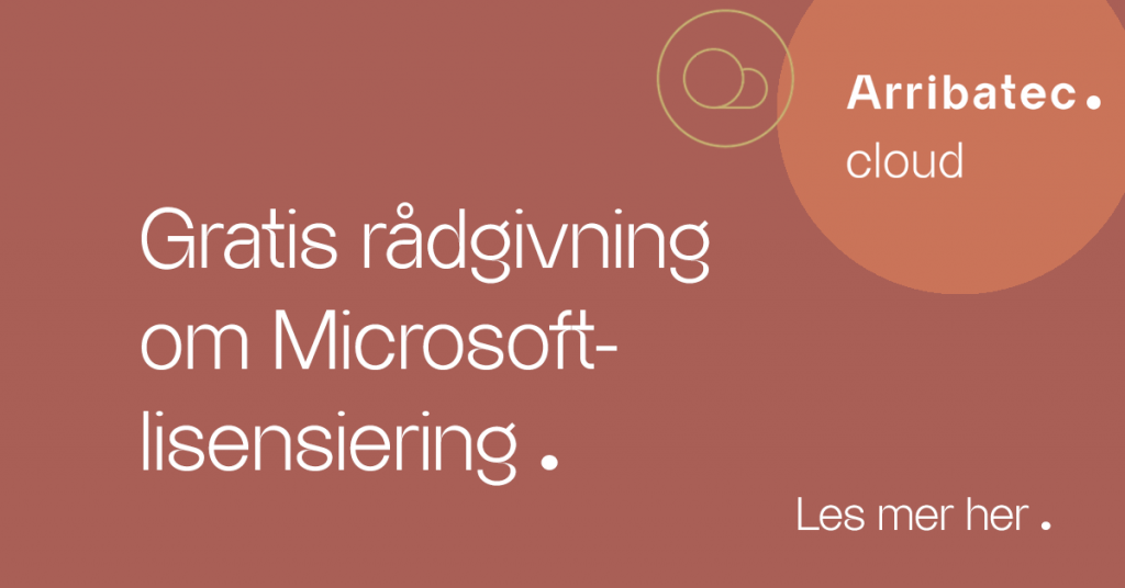 Gratis rådgivning om microsoft lisenser og lisensoptimalisering