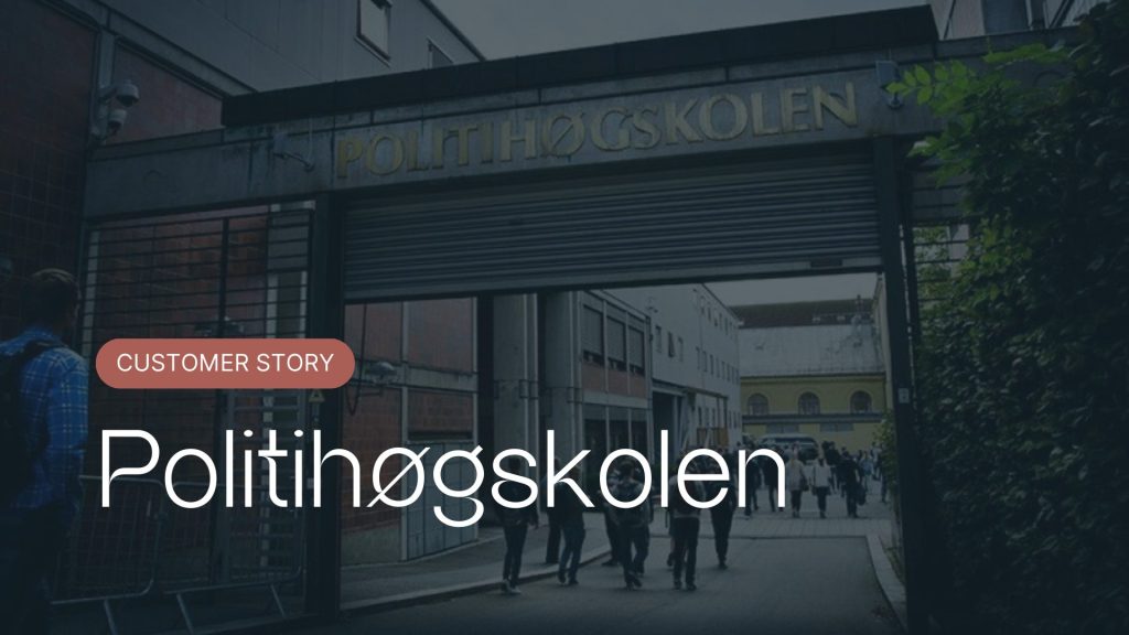 Politihøgskolen streamline its operational management 1 Politihøgskolenimplements Hypergene from Arribatec