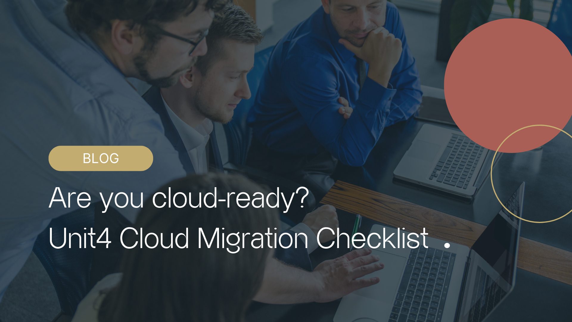 unit4 cloud migration checklist