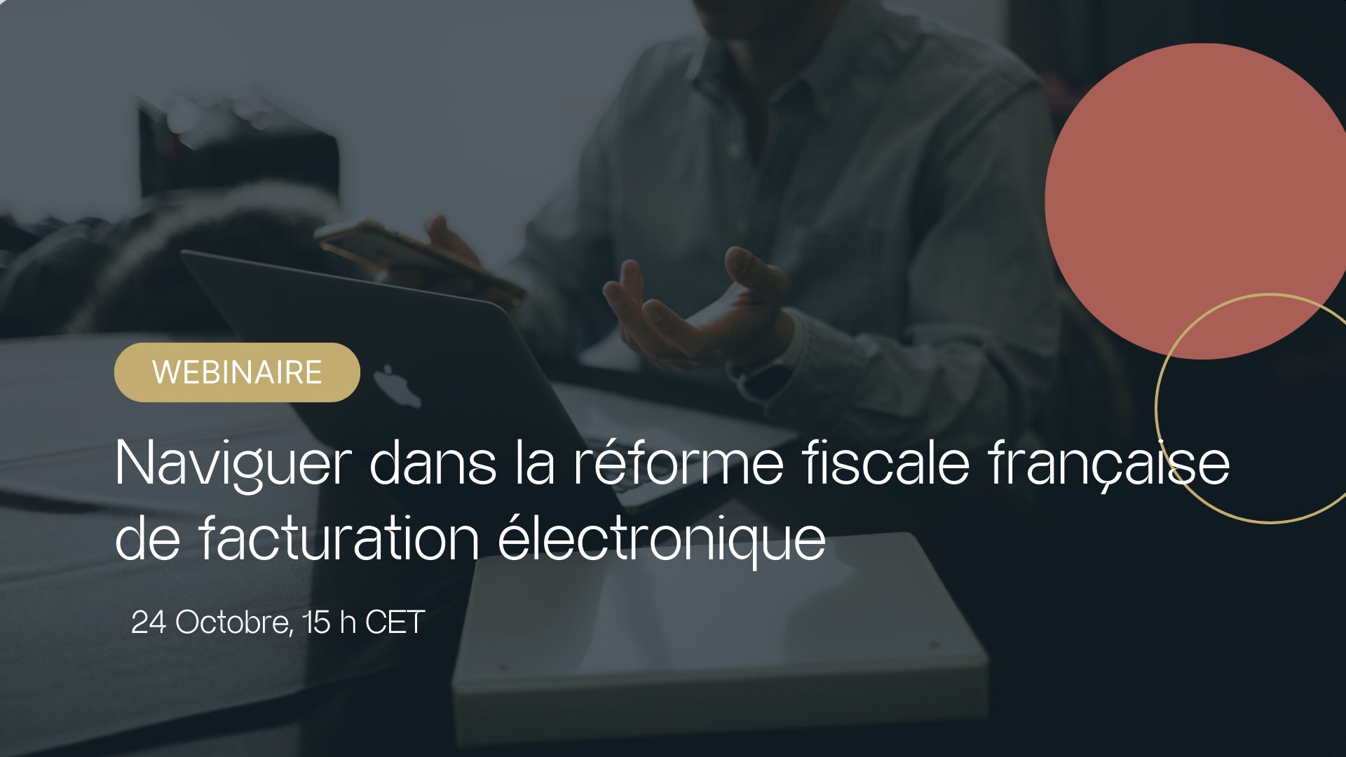 Naviguer dans la réforme fiscale française de facturation électronique
