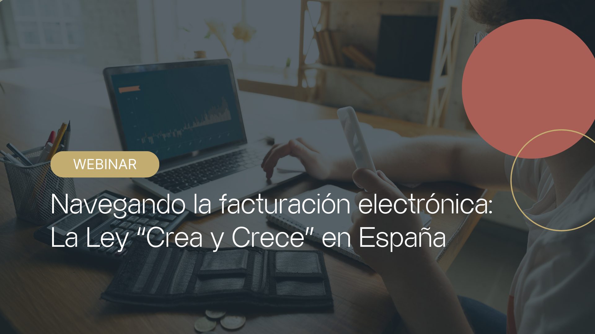 Arribatec Training Center 12 ley crea y crece - Navegando la Facturación Electrónica: La Ley "Crea y Crece" en España